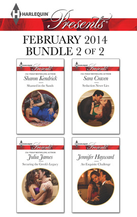 Title details for Harlequin Presents February 2014 - Bundle 2 of 2: Shamed in the Sands\Securing the Greek's Legacy\Seduction Never Lies\An Exquisite Challenge by Sharon Kendrick - Wait list